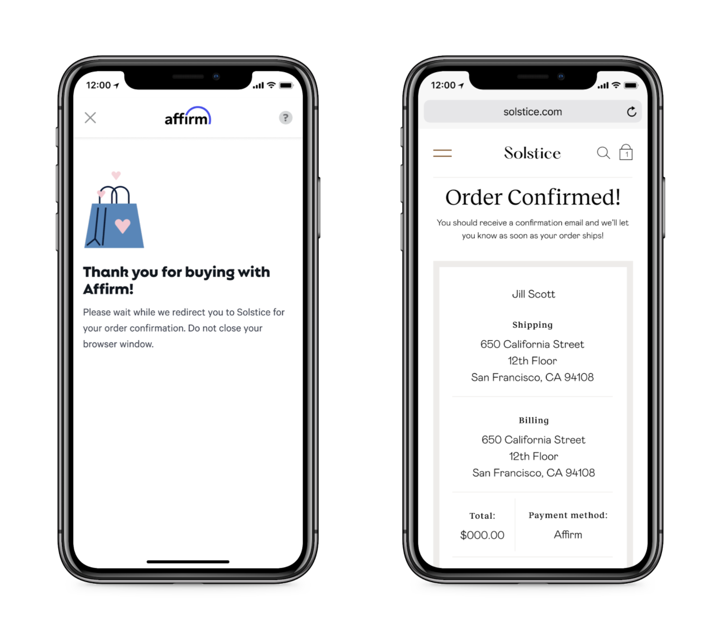 b0d63e1-Order_confirmed Phone graphic with 2 images: 1. You will receive a confirmation of your Affirm purchase.<br />
2. You will also receive an order confirmation screen for your order.